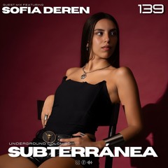 Subterránea Podcast - Sofia Deren | EP #139
