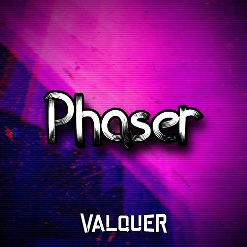 Phaser