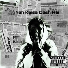 yeah kaisa desh hai