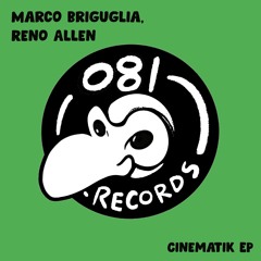 Marco Briguglia,Reno Allen - Cinematik(Original Mix)