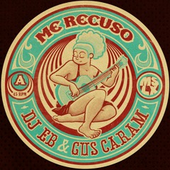 MSLX014: DJ EB & GUS CARAM -  ME RECUSO