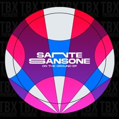 Premiere: Sante Sansone - Don't Go [Sound D’Elite]