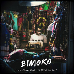 Bimoko feat Youssouf Diabaté