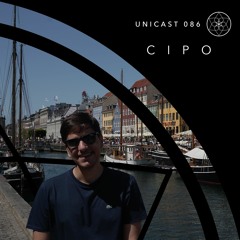 Unicast ~ 086 | Cipo