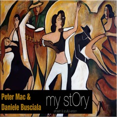 My Story- Peter Mac, Daniele Busciala (Afro Latin Mix)