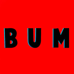 BUM BUM