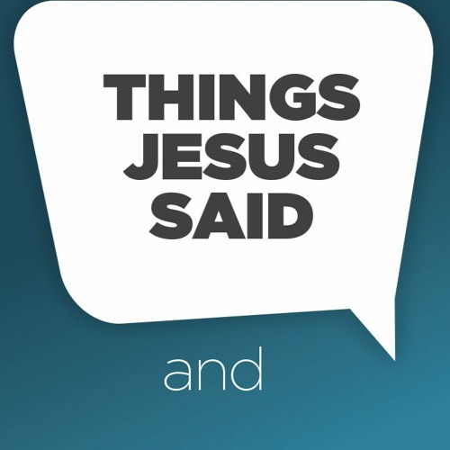 Stream 10823 Things Jesus Said No2 Greater Things by Bay Area Church