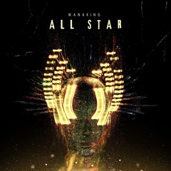 WANAKING - All Star (Oficial Audio)