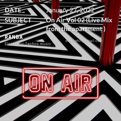 On Air Vol 02 (Live From The Apartment) by RANBA