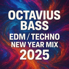 Octavius Bass DJ Silvester Mix 24/25
