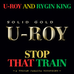Stop That Train (feat. Rygin King)