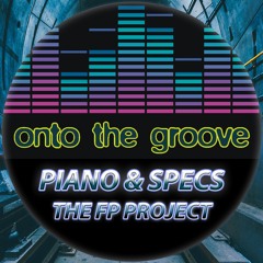 Piano & Specs - The FP Project (RELEASED 28 April 2023)