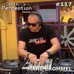 Depth Perception Sessions #117 - Marc Brommel
