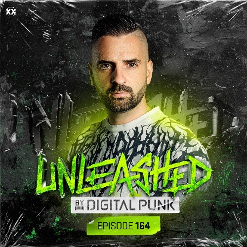 Unleashed by Digital Punk | Episode 164