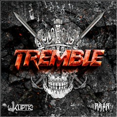 Kliptic x RAZR - Tremble