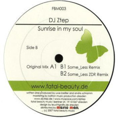 DJ Ztep - Sunrise In My Soul (Some_Less ZDR Remix)