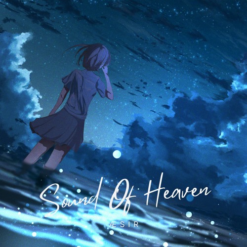 Stream Sound Of Heaven by A.D.A.M | Listen online for free on SoundCloud