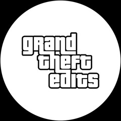 Grand Theft Edits (Bandcamp only)