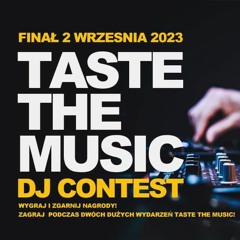 Taste The Music Dj Contest Karol Luczynski