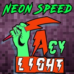 NEON SPEED - ACY LIGHT (Album Version 2022)
