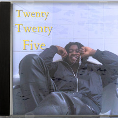 Twenty Twenty Five(Official Audio)