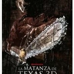La matanza de Texas 3D (2013) Pelicula Completa HD-720p [18801838]