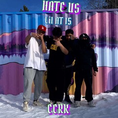 Hate Us x CCRK ( Prod by JP )
