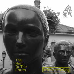 The Hum In The Churn