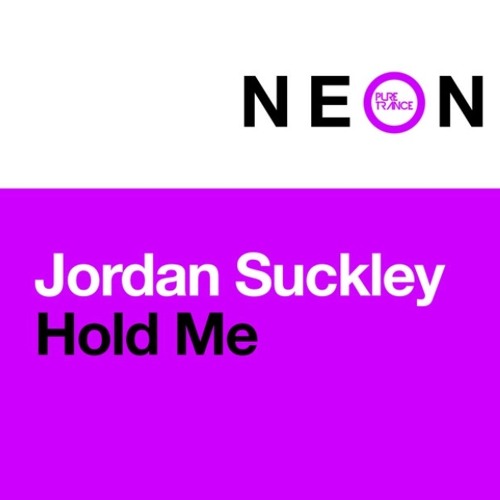 Jordan Suckley - Hold Me (Pure Trance NEON)