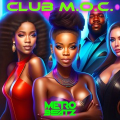 Club M.O.C. (Aired On MOCRadio 9-16-23)