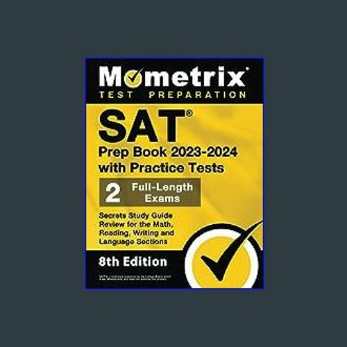 Stream [EBOOK] 📕 SAT Prep Book 20232024 with Practice Tests 2 Full