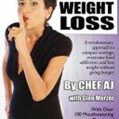 [PDF] Download The Secrets to Ultimate Weight Loss: A revolutionary approach to conquer cravings, ov