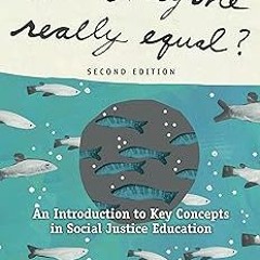 READ Is Everyone Really Equal?: An Introduction to Key Concepts in Social Justice Education (Mu