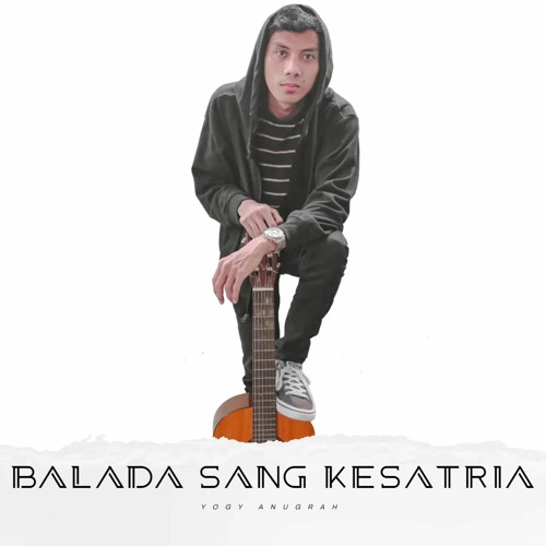 Balada Sang Kesatria