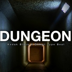 DUNGEON | Kodak Black x Offset Type Beat (Prod Madrak x o10tic)