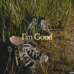 I'm Good ft. Inoxy