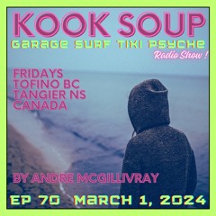 KOOK SOUP - EP 70 March 1, 2024