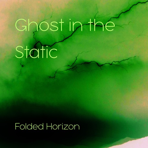 Ghost in the static