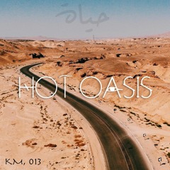 Hot Oasis - KM.013