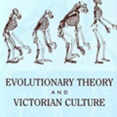 $PDF$/READ/DOWNLOAD Evolutionary Theory & Victorian Culture (Control of Nature)