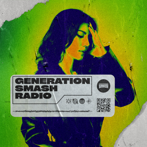 SM1LE in the mix - Generation Smash Radio ep. 134