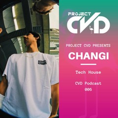 CVD Guest Mix 006: CHANGI (Tech House)