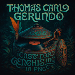 Feast for Genghis in PNG