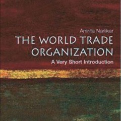 [ACCESS] PDF 🗃️ The World Trade Organization: A Very Short Introduction (Very Short