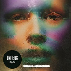 PNAU - Unite Us (Travis Howe Remix)