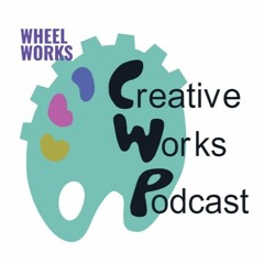 S1E1 - Farah Chowdhury & Mairead Duffy – An introduction to WheelWorks Arts