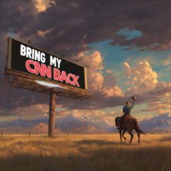 Bring My CNN Back