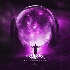 The Smiler - No Tomorrow