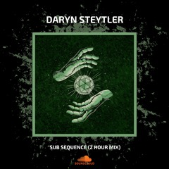 Daryn Steytler - Sub Sequence (15 MAY) 2 HOUR Mix