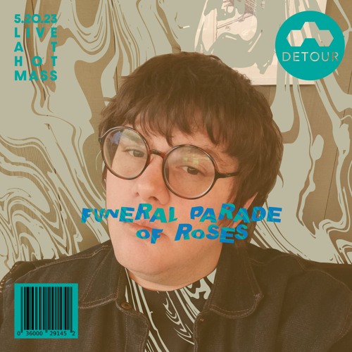 DETOUR Podcast 28: Funeral Parade of Roses (Live at Hot Mass)